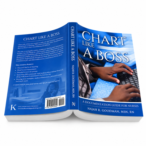 Chart Like A Boss — The Complete Charting Reference for Nurses